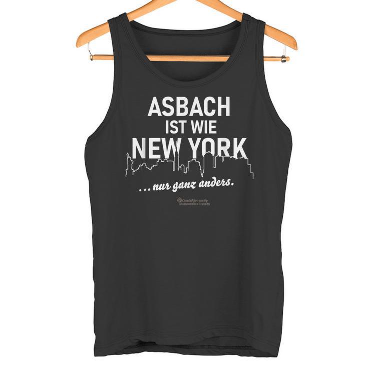 Asbach Ist Wie New York Nur Ganz Anders Asbach Tank Top