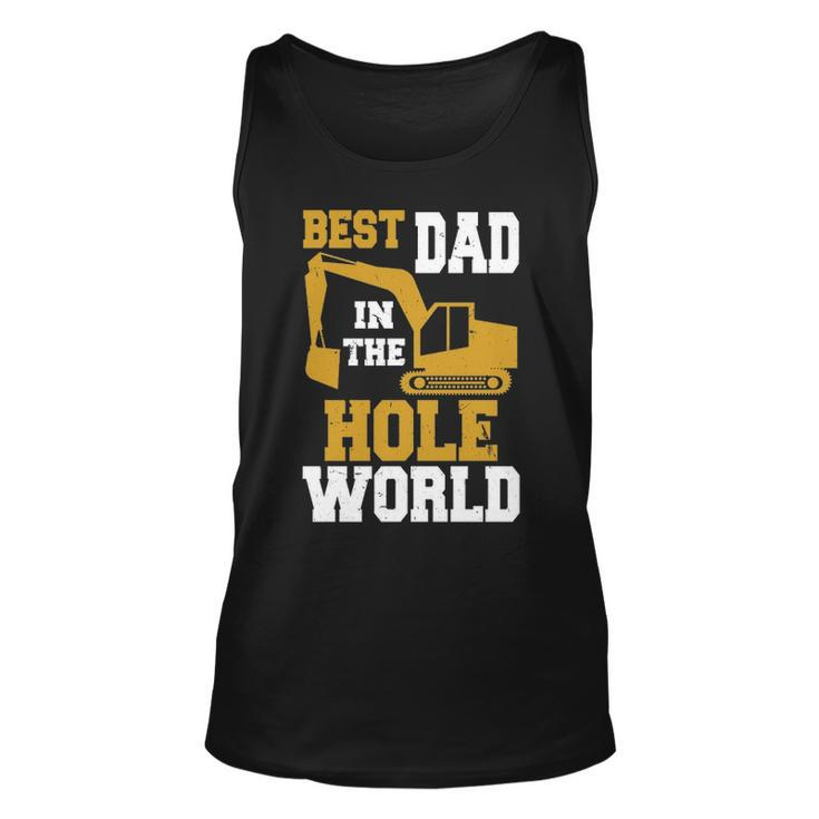 Best Dad In The Hole World Construction Dad Tank Top