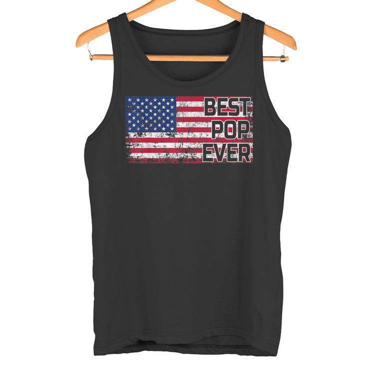 Best Pop Ever American Flag Dad Papa Opa Geschenk Tank Top