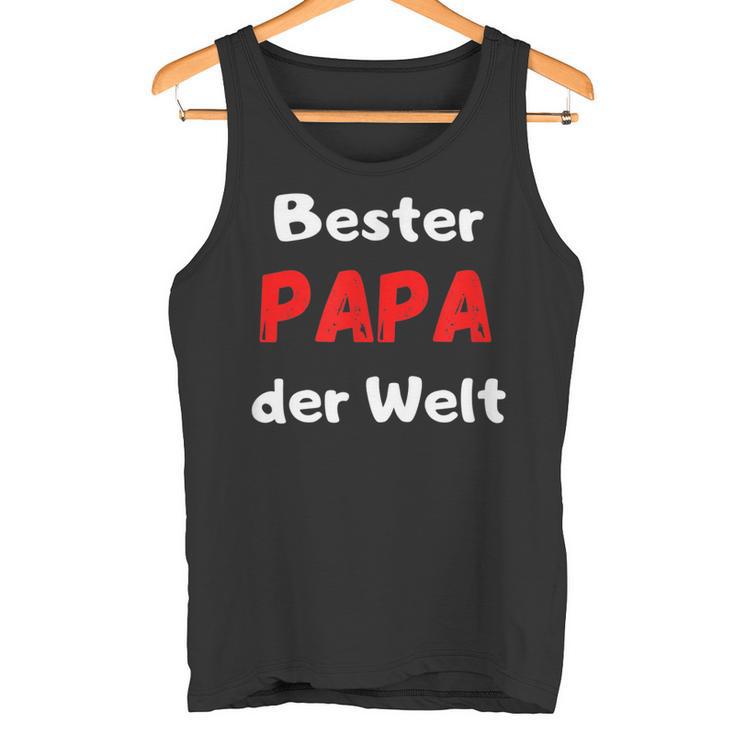 Bester Papa Der Welt Geburtstag Geschenk Familie Tank Top