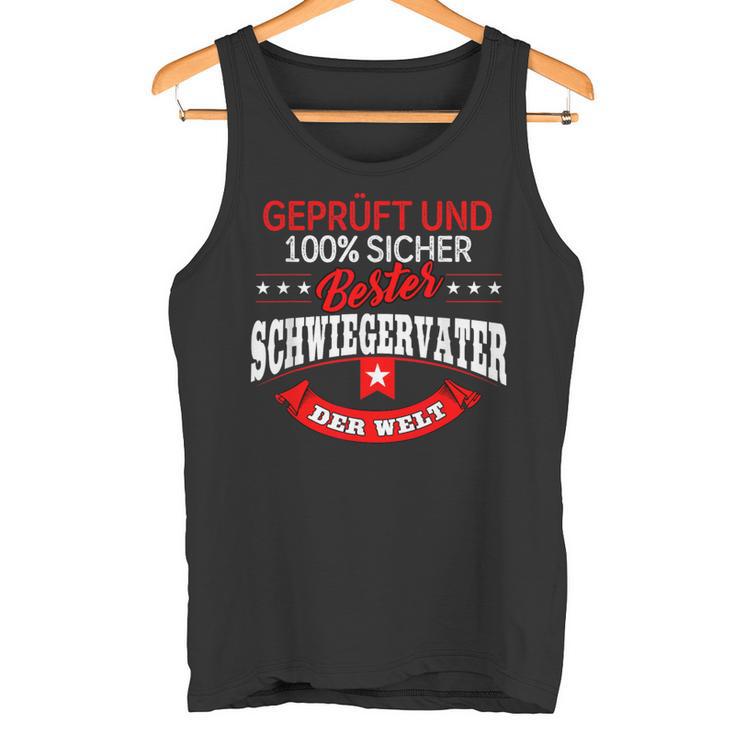 Bester Schwiegerfater Der Welt Best Schwiegerfater Der Welt Tank Top