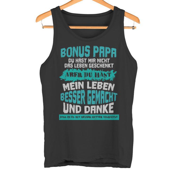 Bonus Papa Stiefvater Sprüche Geschenk For Dads And Dad Tank Top