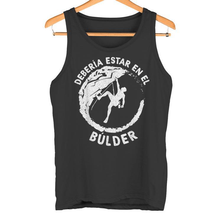 Bulder Bouldering Montana Escalada Boulder Escalar Camiseta sin mangas Regaloses