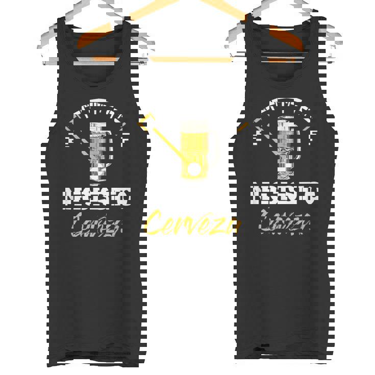 Cerveza Mexicana Necesito Cerveza Refranes Geniales Y Divertidos Camiseta sin mangas