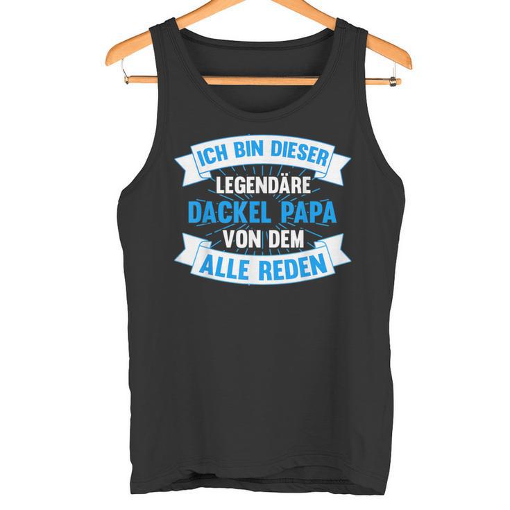 Dachshund Dad Dachshund Papa Teckel Tank Top