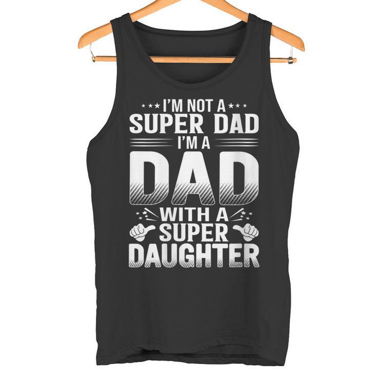 Damen Kein Super Papa Ich Bin Papa Mit Einer Supertochteraterkind Mit-Ausschnitt Tank Top