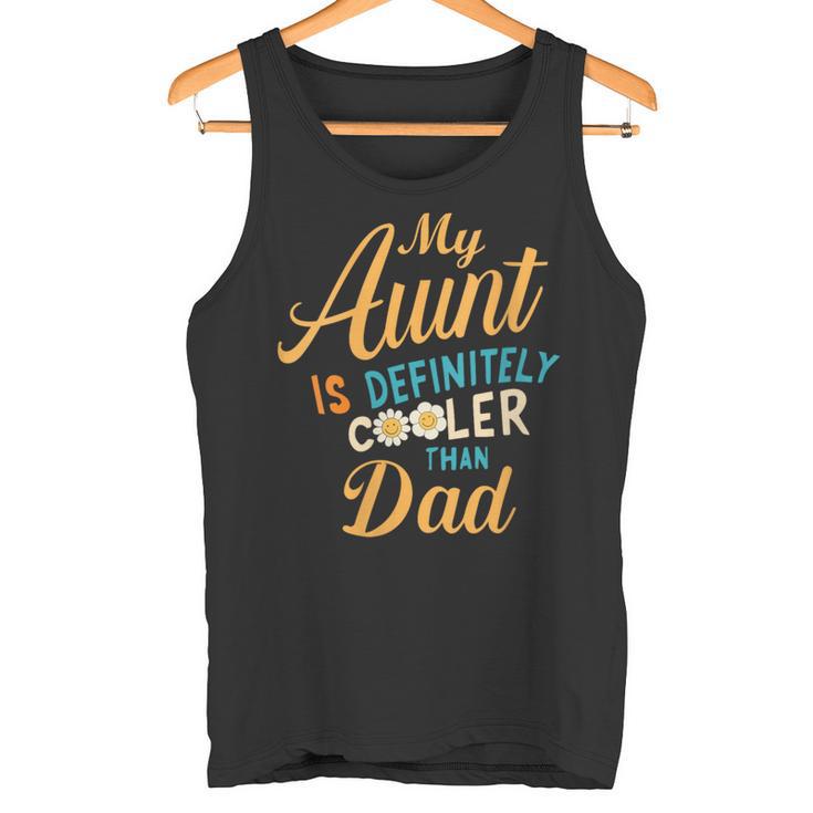 Damen Meine Tante Ist Definitiv Cooler Als Meine Papa- Mit-Ausschnitt Tank Top