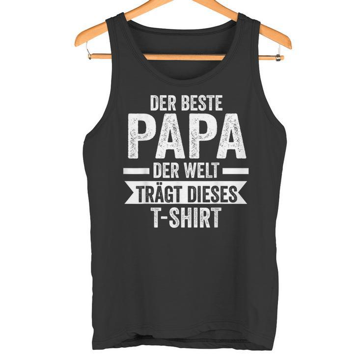 Der Beste Papa Der Welt S Tank Top