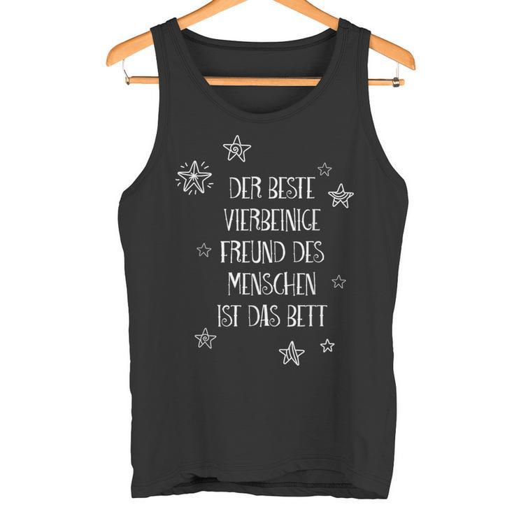 Der Besteierlegige Freund Das Bett Slogan Schlafig Tank Top