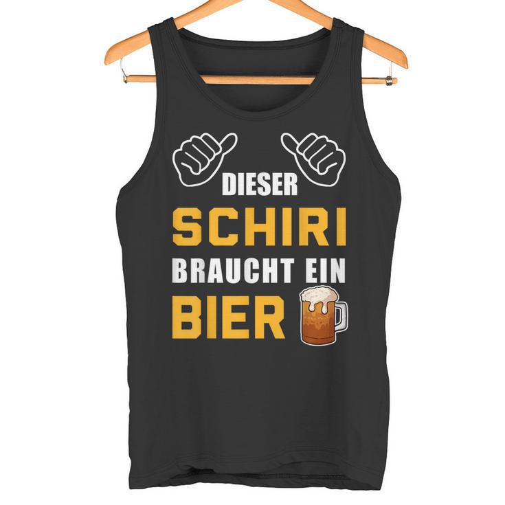 Dieser Schiri Braucht Bier Tank Top