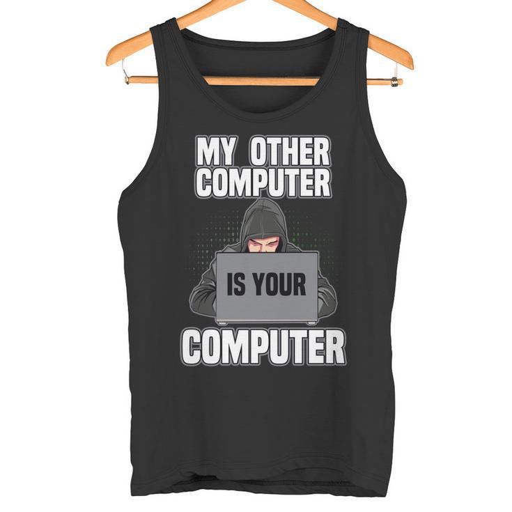 Divertido Mi Otra Computadora Es Tu Pro Hacker Manga Larga Camiseta sin mangas
