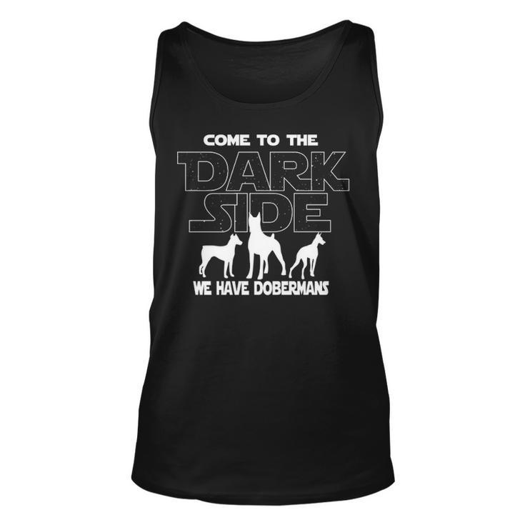 Doberman Dog Lovers Come To The Dark Side Tank Top