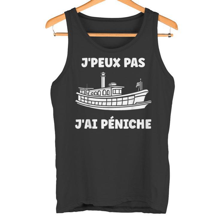 Drôle Bateau Péniches Humoristique J'ai Péniche Débardeur e