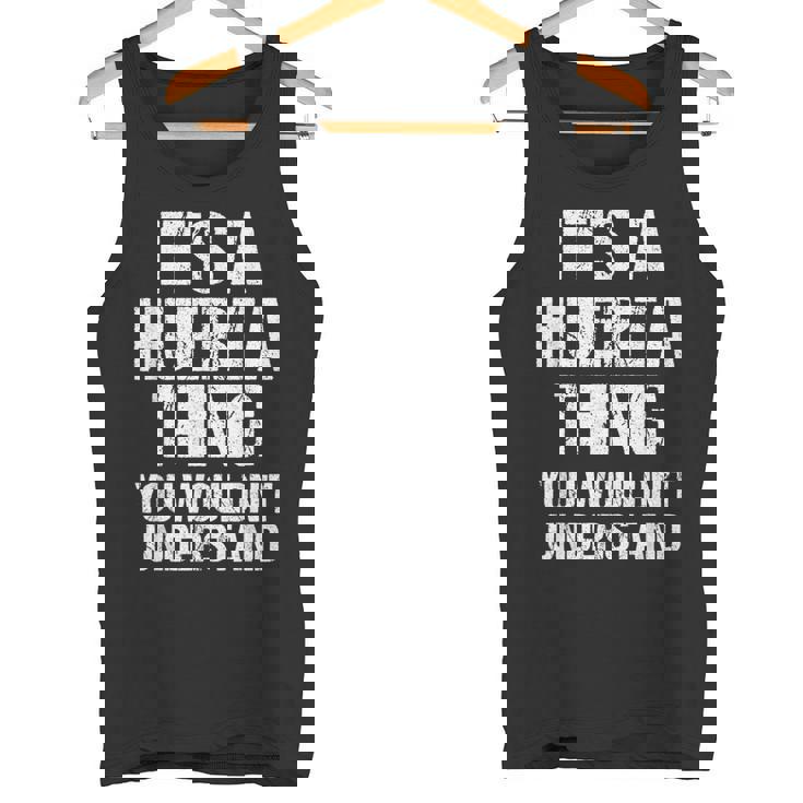 Es Una Cosa De Huerta No Lo Entenderías Huerta Camiseta sin mangas