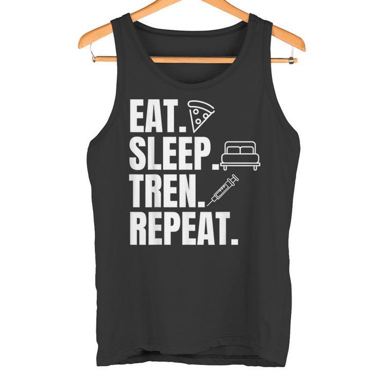 Essen Sleeep Tren Repeat Gym Trenbolon Tank Top