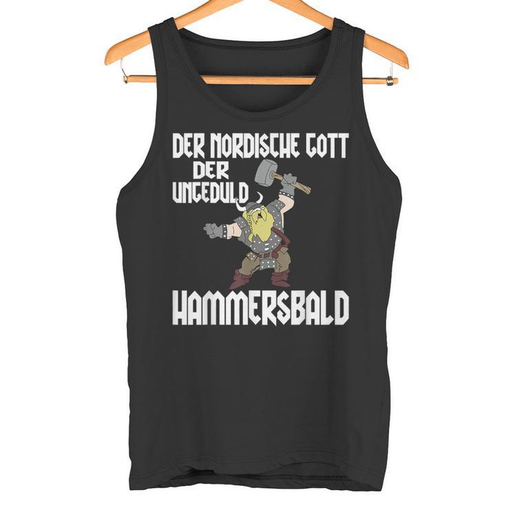 Der Nordische Gott Der Impatient Tank Top