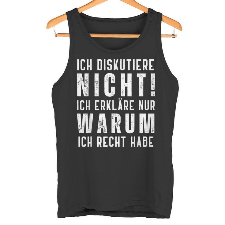 Ich Diskutiere Nicht Ich Erkläre Dir Warum Männer Tank Top