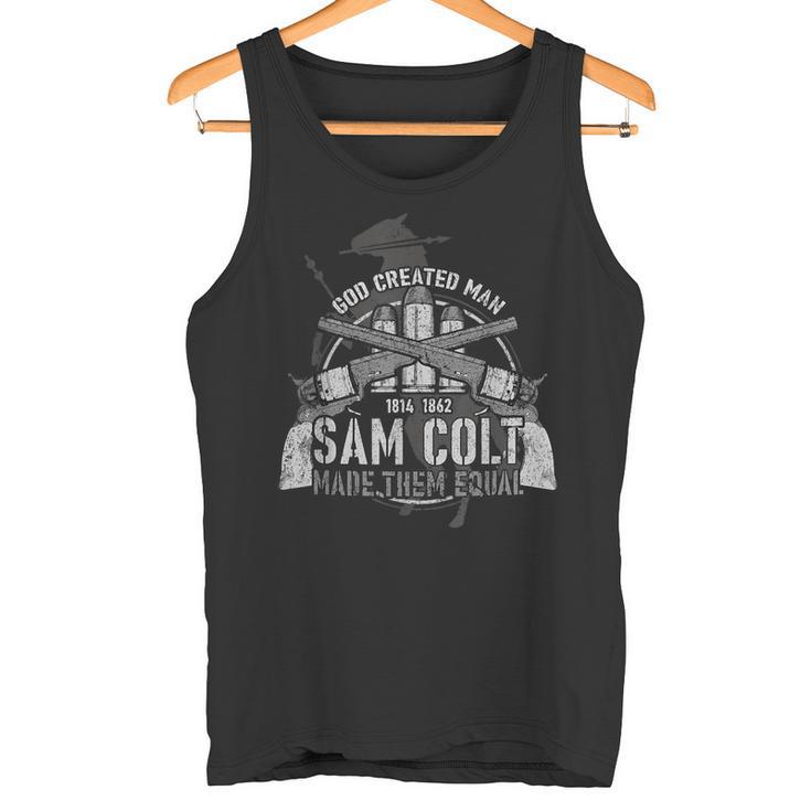 Gott Schuf Den Menschen Sam Colt Machte Sie Gleiche Tank Top