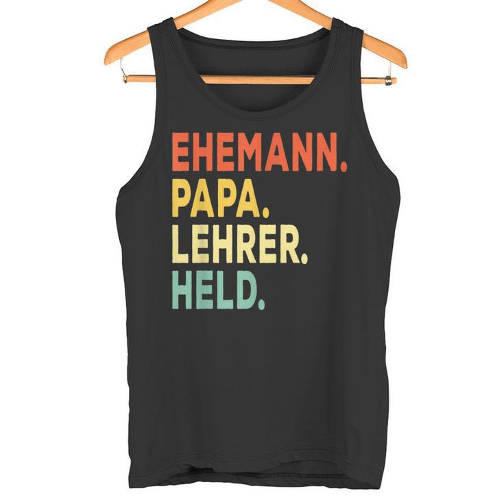 Herren Ehemann Papa Lehrer Held Retro-Jahrgangatertag Tank Top