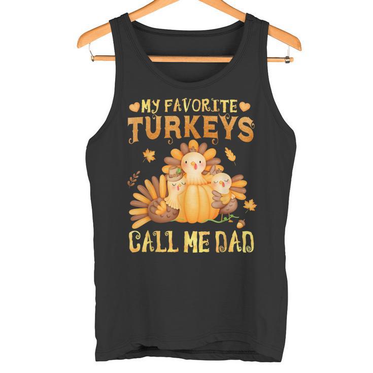 Herren Meine Lieblingstruthähne Nennen Mich Papa Lustiger Herbst Thanksgiving Tank Top