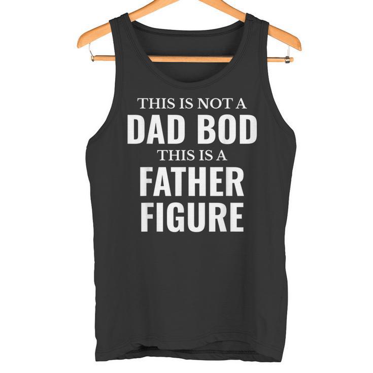 Herren Not A Dad Bod Father Figuratertag Geschenkidee Für Papa Tank Top