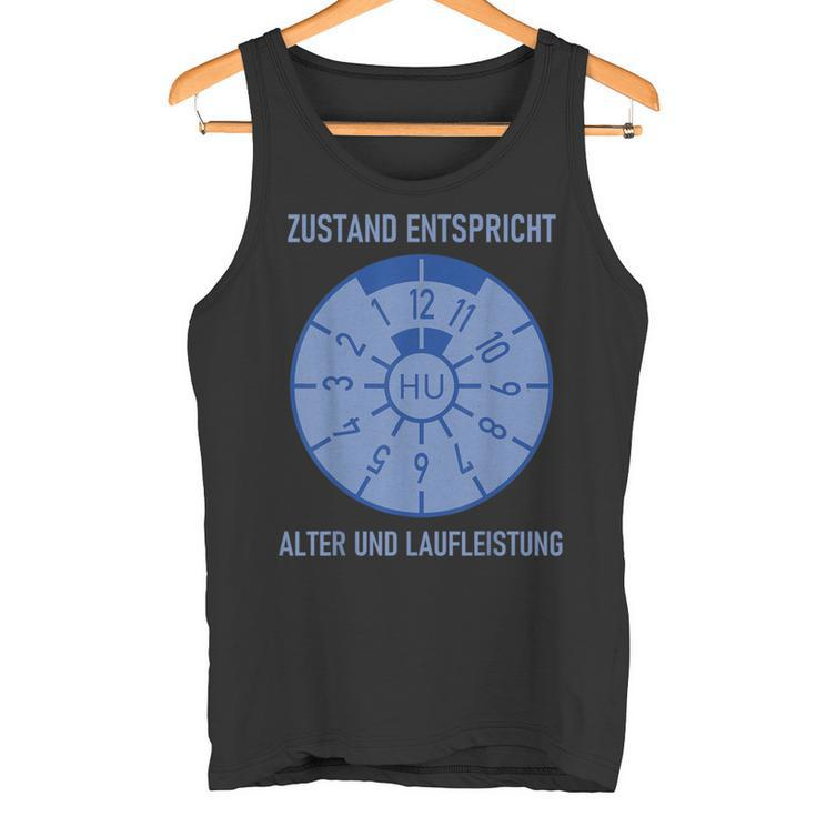 Hu Zustand Entspricht Alter Und Laufleistung Tank Top