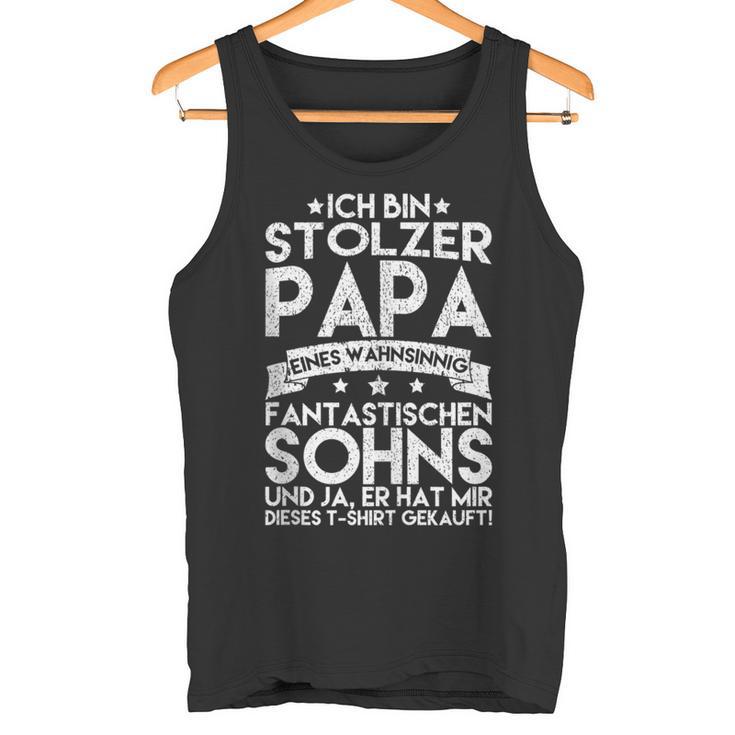 Ich Bin Stolzer Papa Eines Wahnsinnig Fantastischen Sohns Tank Top