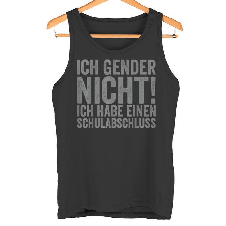 Ich Gender Nicht Ich Habe Einen Schulabschluss Tank Top