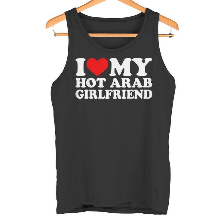 Ich Liebe Meine Heiße Arabische Freundin Ich Herz Meine Heiße Arabische Gf Tank Top