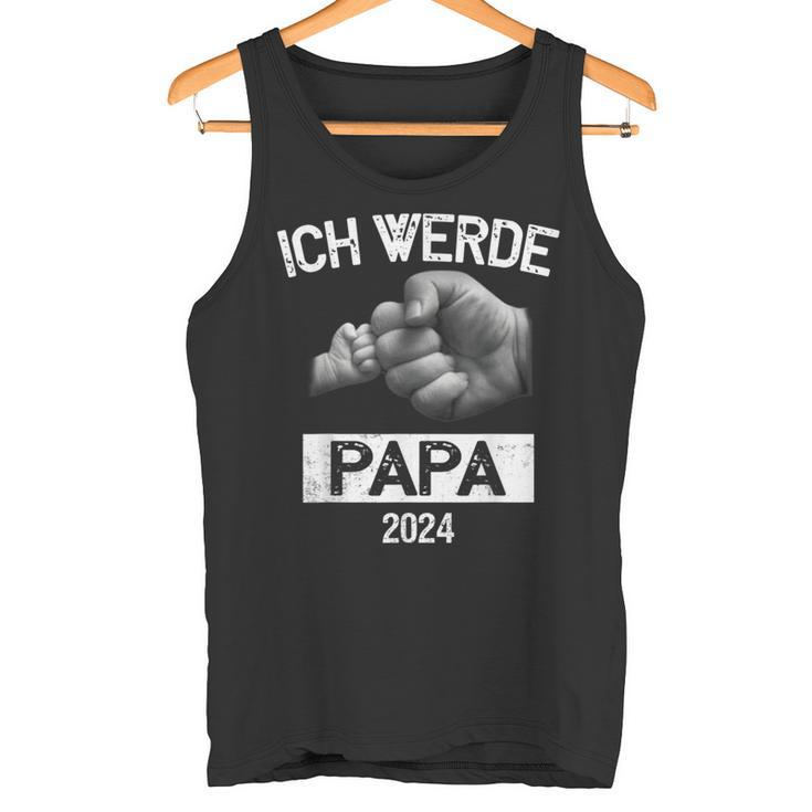 Ich Werde Papa 2024 Ich Werde Baldater Tank Top