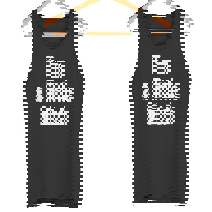 I'm A Little Bitch- Regalos Divertidos Deenganza Para Camiseta sin mangas