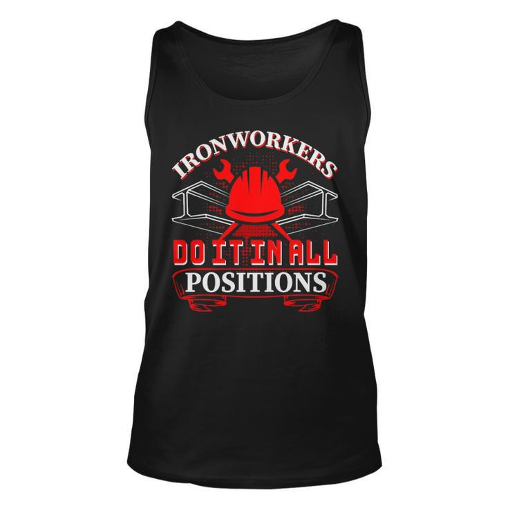Ironworker Do It In All Positions Ironworkers Tank Top
