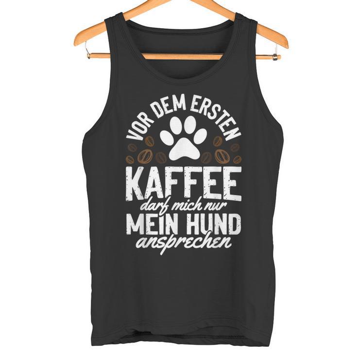 Kaffe Mein Hund Ansprechen Tank Top