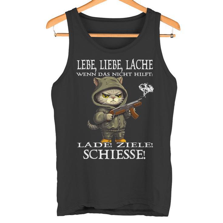 Lebe Liebe Lache Wenn Das Nicht Hilft Lade Ziele Saying Tank Top