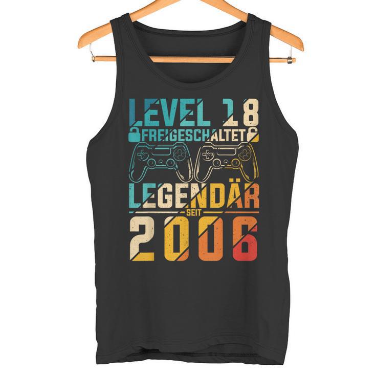 Level 18 Freigeschaltet Legedär Seit 2006 Gaming Motif Tank Top