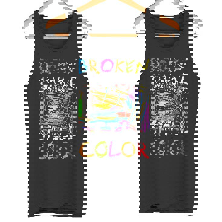 Los Crayones Rotos Siguen Siendo Un Color Divertido Para La Conciencia De La Salud Mental Camiseta sin mangas
