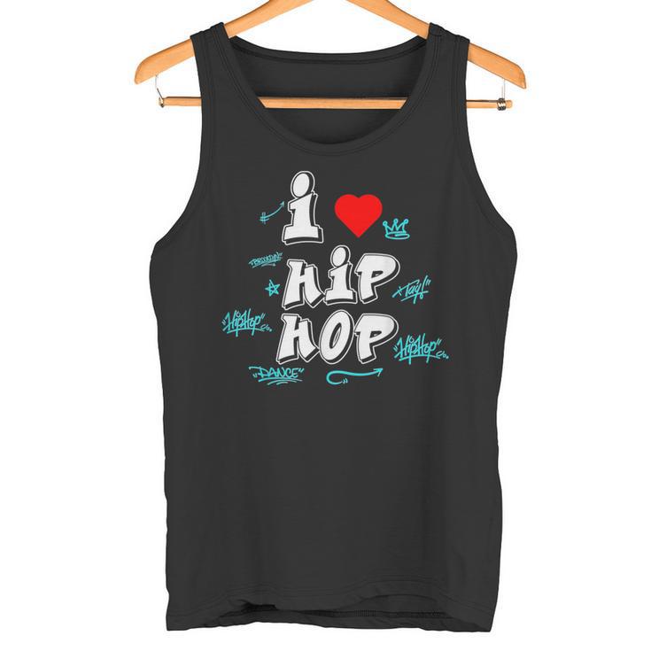 I Love Hip Hop Herz Rap Und Hip Hop Fan Tank Top