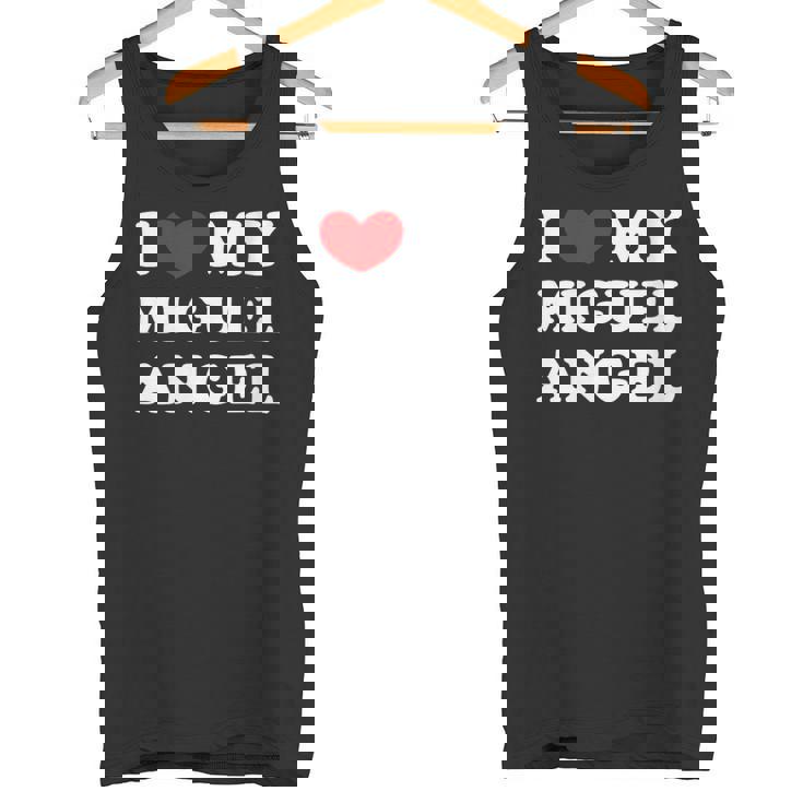 I Love My Miguel-Angel Amo A Mi Miguel-Angel Cuello Camiseta sin mangas