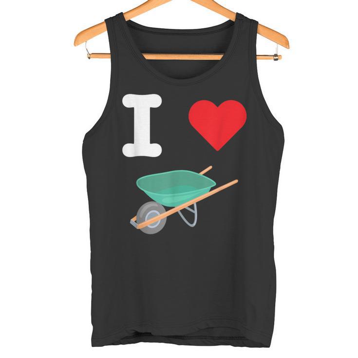 I Love Schubkarren Konstruktion Einzelrad Transport Tank Top