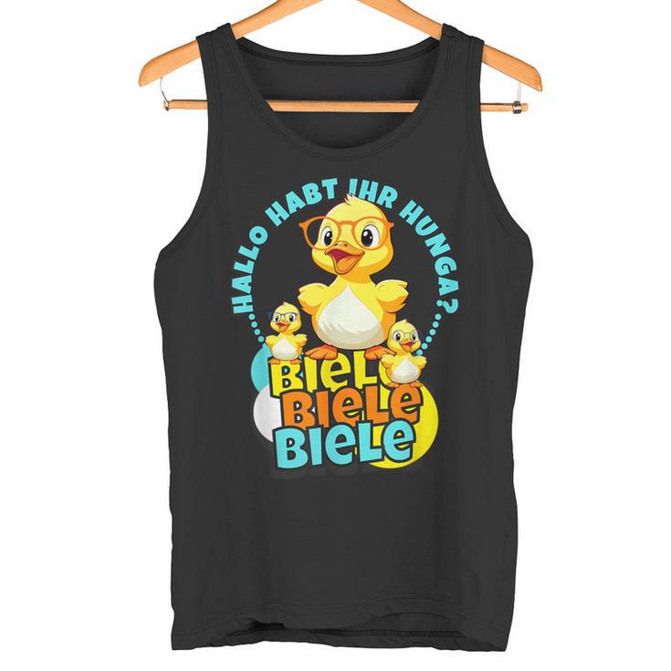 Lustige Enten Hallo Habt Ihr Hunger Biele Biele Biele Tank Top