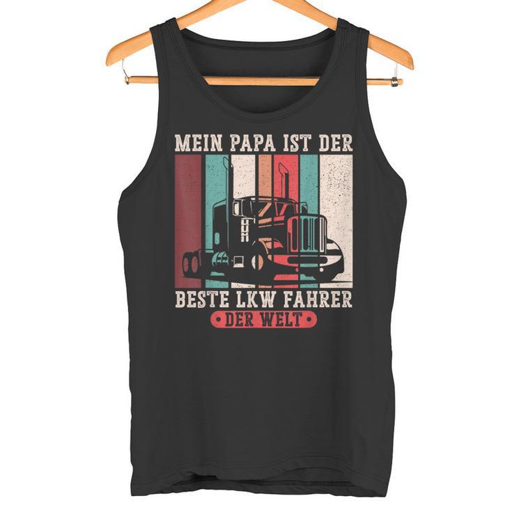 Mein Papa Ist Der Beste Lkw Driver Der Welt Papa Retro Tank Top