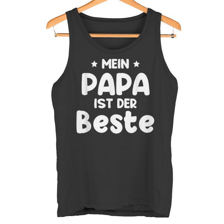 Mein Papa Ist Der Beste S Tank Top