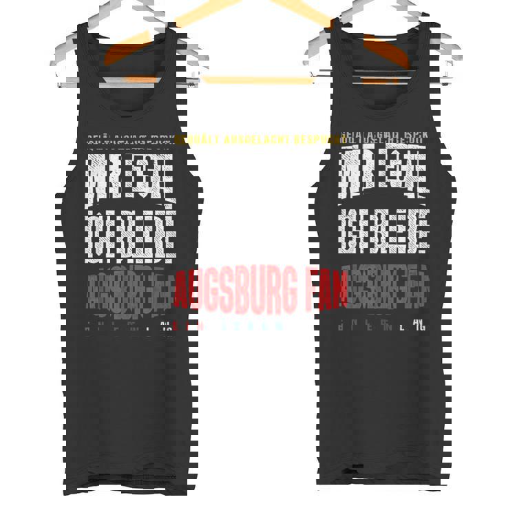 Mir Egal Ich Bleibe Augsburg Fan Football Fan Club Tank Top