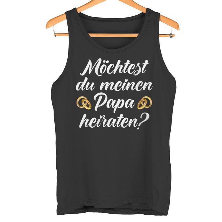 Möchtest Du Meinen Papa Hochzeitsantrag Heiratsantrag Mit-Ausschnitt Tank Top