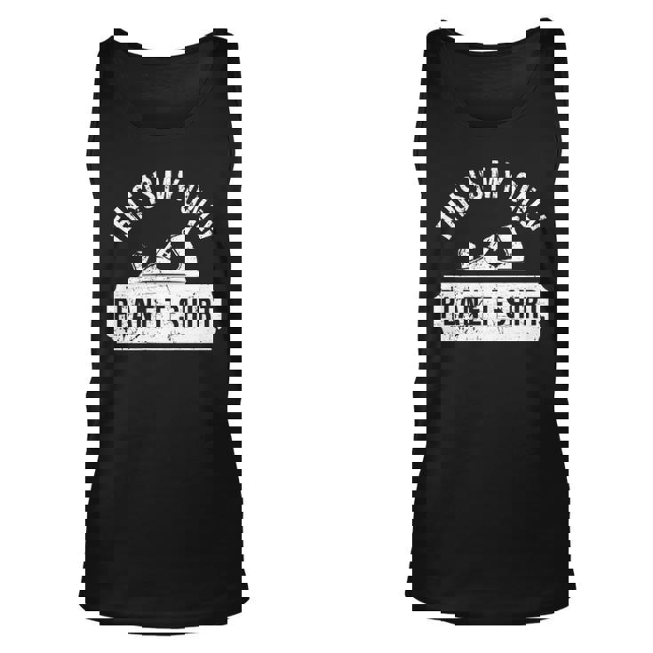 This Is Myly' Plane'Woodworking'Woodworkers Tank Top This Is Myly' Plane'Woodworking'Woodworkers Tank Top