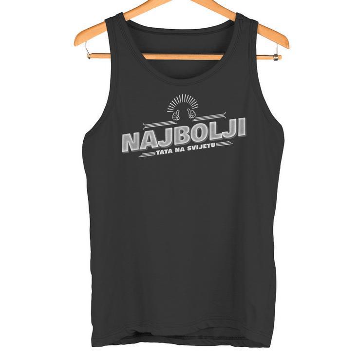 Najbolji Tata Na Svijetu Tank Top