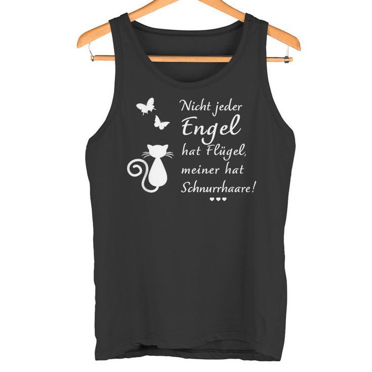 Nicht Jeder Engel Hat Flügel Meiner Hat Whiskers Cats Not Every En S Tank Top