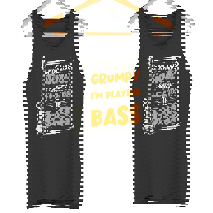 No Siempre Estoy De Mal Humor Tocando El Contrabajista Camiseta sin mangas