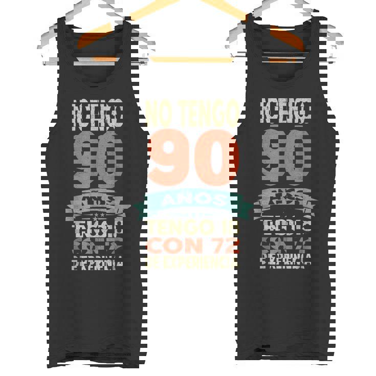 No Tengo 90 Años Tengo 18 Con 72 De Experiencia Divertido Camiseta sin mangas