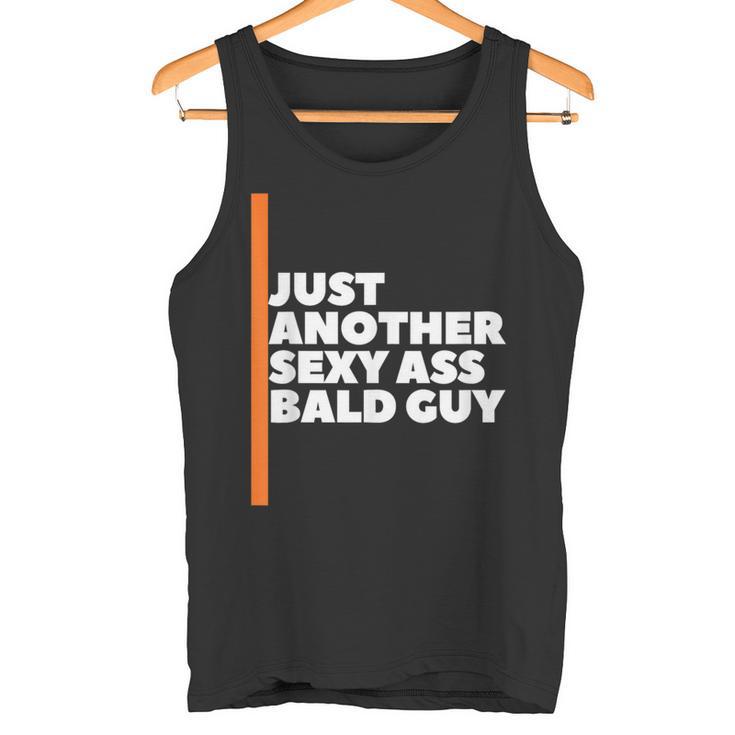 Nur Ein Weiterer Sexy Kerl Mit Glatze Lustiger Papa Opa-Witz Tank Top